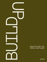Building for a Timber Age - Michael Green Architecture Michael Green Architecture - 9783967042412