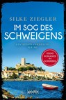 Im Sog des Schweigens - Silke Ziegler - 9783986590192