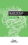 Black to Play!: Train the Basics of Go - Gunnar Dickfeld - 9783987940712