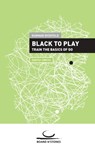 Black to Play!: Train the Basics of Go - Gunnar Dickfeld - 9783987940729