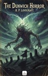The Dunwich Horror - H. P. Lovecraft - 9786258829372