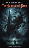 The Haunter of the Dark - H. P. Lovecraft - 9786258829457