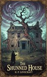 The Shunned House - H. P. Lovecraft - 9786258829556