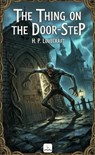 The Thing on the Door-Step - H. P. Lovecraft - 9786258829587