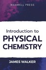 Introduction to Physical chemistry - James Walker - 9788180944529