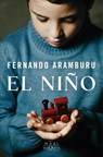 El niño - Fernando Aramburu - 9788411077477