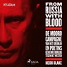 From Russia With Blood - Heidi Blake - 9788726648997