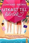 Utkast till kärlek - Lorraine Brown - 9788742806296