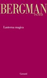 Lanterna magica - Ingmar Bergman - 9788811144090