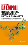 Intelligenza artificiale: ultima chiamata - Stefano Da Empoli - 9788823817685