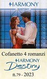 Cofanetto 4 Harmony Destiny n.79/2023 - Jules Bennett ; Joss Wood ; Sophia Singh Sasson ; Karen Booth - 9788830547230