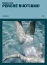 Perché nuotiamo - Bonnie Tsui - 9788832972993