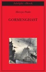 Gormenghast - Mervyn Peake - 9788845972799