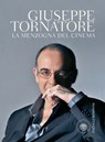 La menzogna del cinema - Giuseppe Tornatore - 9788858760871