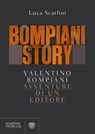 Bompiani Story - Luca Scarlini - 9788858796177