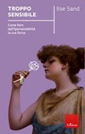 Troppo sensibile - Ilse Sand - 9788859012337
