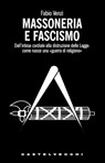 Massoneria e fascismo - Fabio Venzi - 9788868265014