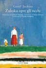 Zuleika apre gli occhi - Guzel' Jachina - 9788893812498