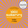 100% suikervrij naar jouw natuurlijke gewicht - Carola van Bemmelen ; Sharon Numan - 9789000344062