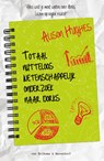 Totaal nutteloos wetenschappelijk onderzoek naar Dorks - Alison Hughes - 9789000349937