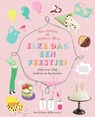 Elke dag een feestje! - Clara Lidström ; Annakarin Nyberg - 9789000365739
