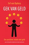 Gek van geld - Eef van Opdorp - 9789000380701