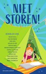 Niet storen! - Mirjam Mous ; Bruijstens ; J.A. Kranendonk ; Buddy Tegenbosch ; Joke Reijnders ; Chris Kooi ; Evelien Feltzer ; Fedor de Beer ; Ramona Kimberley Molhoop ; Thomas Olsthoorn ; Daniëlle Bakhuis ; Sander Meij - 9789000381777