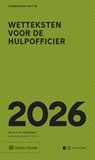 Zakboek Wetteksten voor de Hulpofficier 2026 - M.G.M. Hoekendijk - 9789013181715