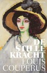 De stille kracht - Louis Couperus - 9789020413700