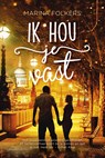 Ik hou je vast - Marina Folkers - 9789020538120