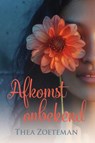 Afkomst onbekend - Thea Zoeteman - 9789020557800