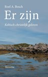 Er zijn - Roel A. Bosch - 9789021143408