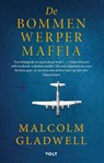 De Bommenwerpermaffia - Malcolm Gladwell - 9789021436975