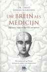 Uw brein als medicijn - David Servan-Schreiber - 9789021554235