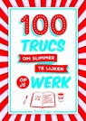 100 trucs om slimmer te lijken op je werk - Sarah Cooper - 9789021563657