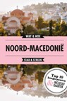 Noord-Macedonië - Wat & Hoe Stad & Streek - 9789021572987