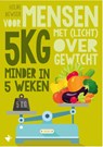5 kg minder in 5 weken - Hilde Deweer - 9789022333785