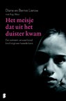 Het meisje dat uit het duister kwam - Diane Lierow ; Bernie Lierow ; Kay West - 9789022561102