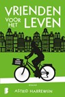 Vrienden voor het leven - Astrid Harrewijn - 9789022574447