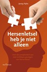 Hersenletsel heb je niet alleen - Jenny Palm - 9789023252115