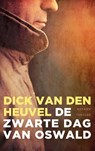 De zwarte dag van Oswald - Dick van den Heuvel - 9789023996408