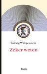 Zeker weten - Ludwig Wittgenstein - 9789024475278