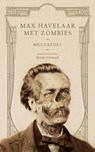 Max Havelaar met zombies - Multatuli - 9789024574612