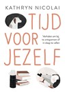 Tijd voor jezelf - Kathryn Nicolai - 9789024592197