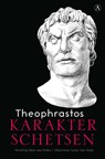 Karakterschetsen - Theophrastos - 9789025310493