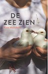 De zee zien - Koos Meinderts - 9789026139130