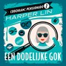 Een dodelijke gok - Harper Lin - 9789026168239