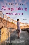 Een gelukkig weerzien - Ellie Dean - 9789026169434