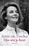 Om wie je bent - Aaltje van Zweden ; Wil Koning - 9789026338403