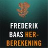 Herberekening - Frederik Baas - 9789026343759